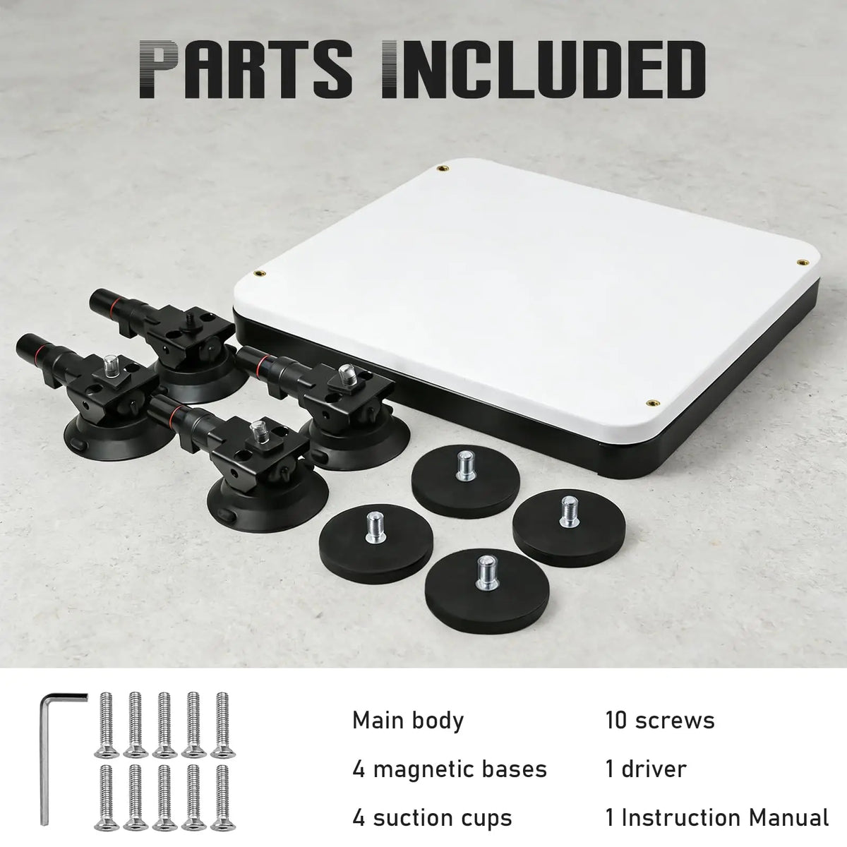 Parts included diagram showing the main mount body, four magnetic bases, four suction cups, ten screws, hex driver and instruction manual